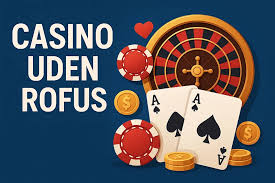 Casino Online Uden Om Rufus Dine Muligheder for Spiloplevelser